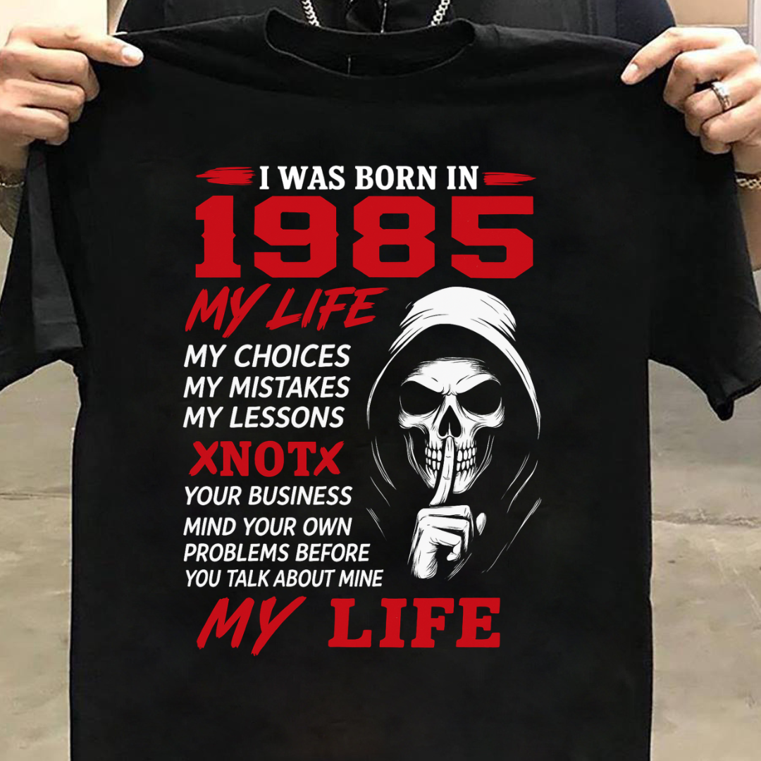 BORN 1985 MY LIFE QI