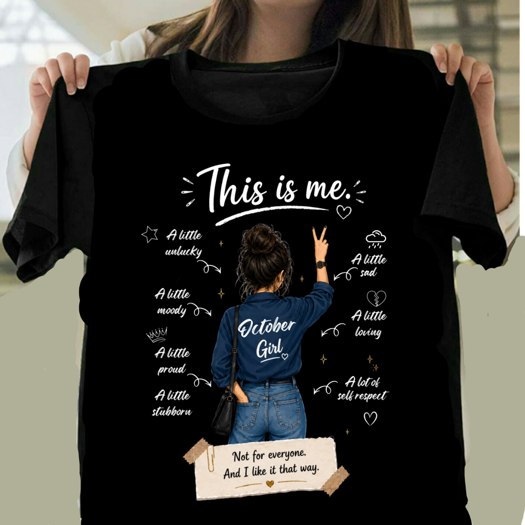 THIS IS ME OCTOBER GIRL QI