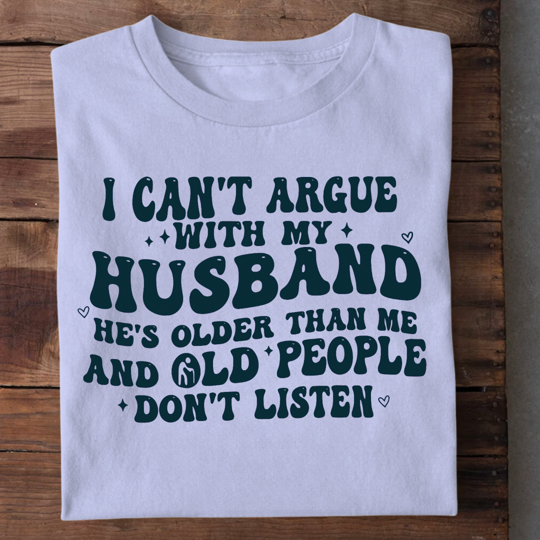 CAN'T ARGUE WITH MY HUSBAND