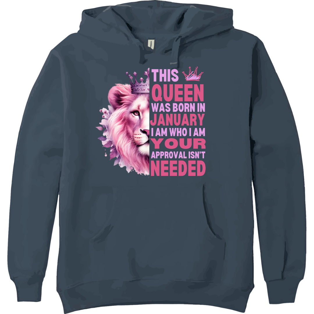 JANUARY QUEEN I AM WHO I AM HOODIE QI