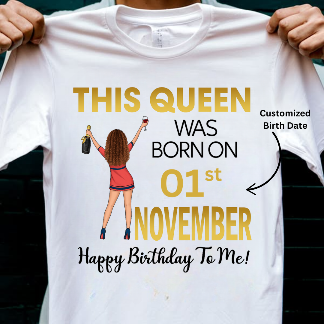 THIS NOVEMBER QUEEN CUSTOMIZED TEE
