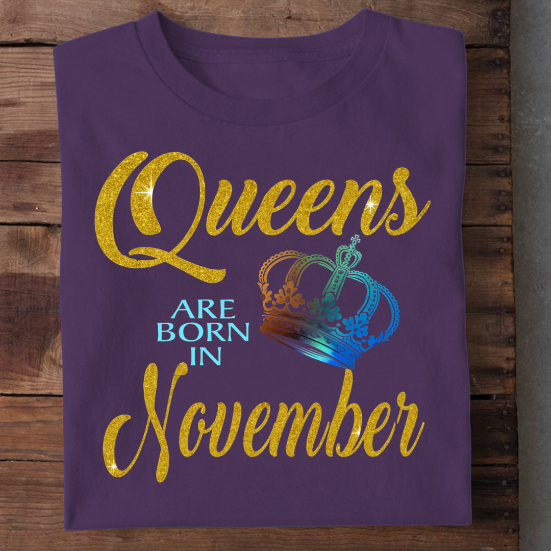 QUEENS ARE BORN IN NOVEMBER QI