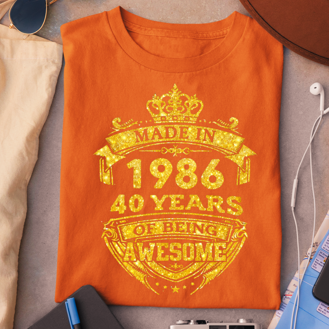 MADE IN 1986-40 YEARS AWSOME QI