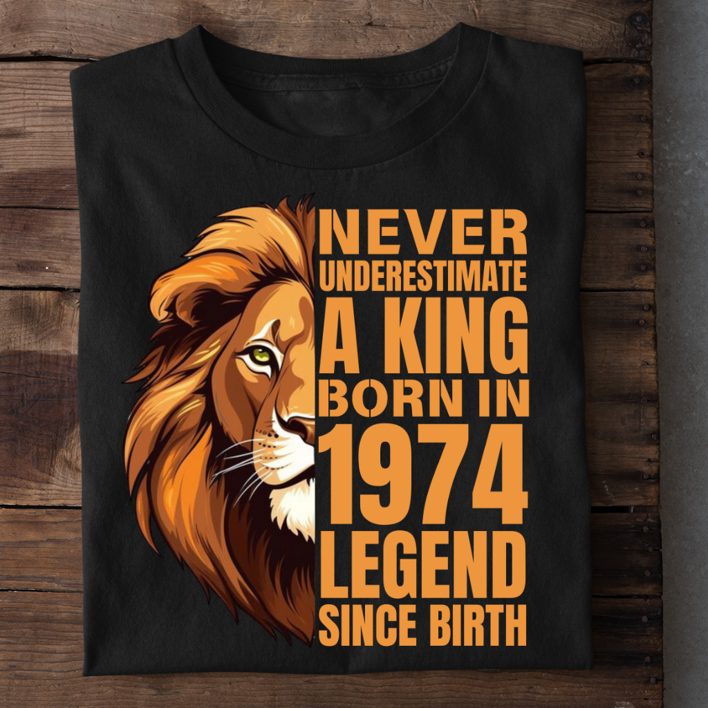 KING 1974 LEGEND SINCE BIRTH