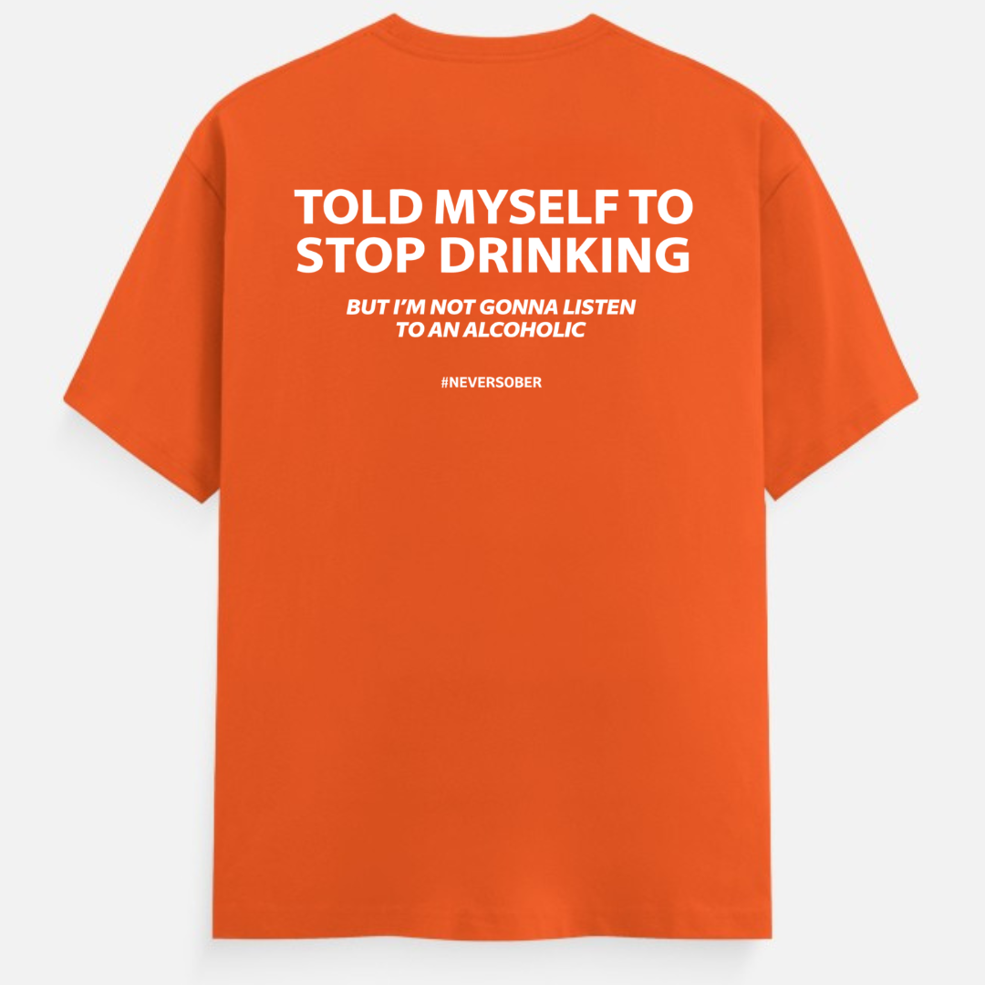 TOLD MYSELF TO STOP BACK PRINT QI