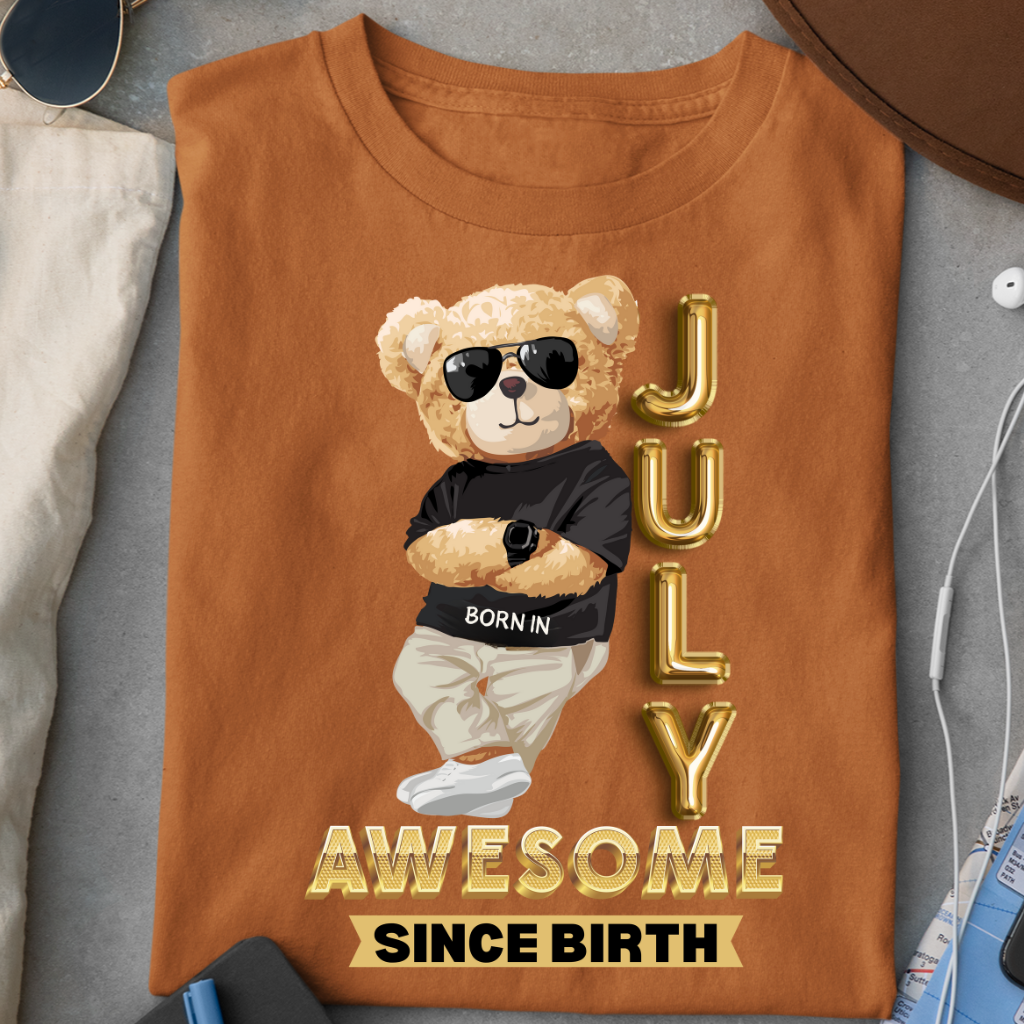 JULY AWESOME SINCE BIRTH