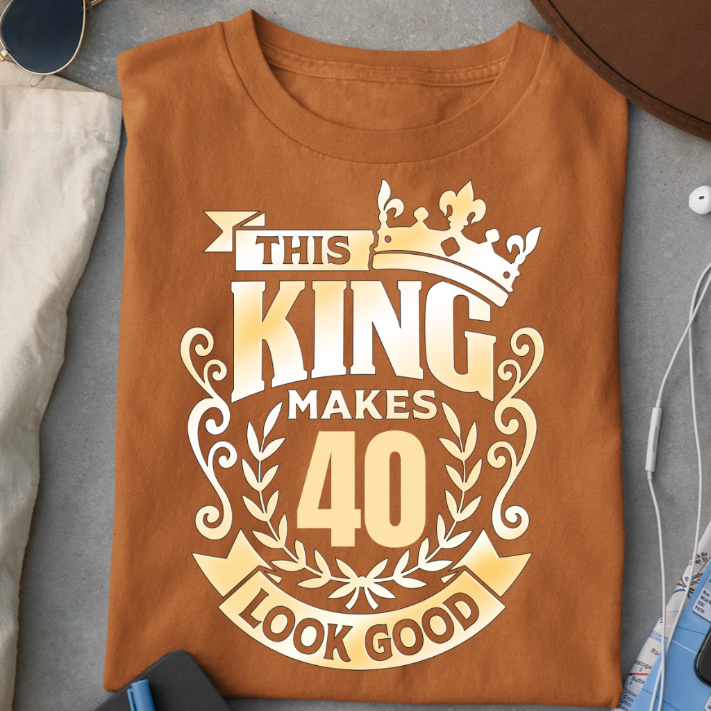 KING 40 LOOK GOOD