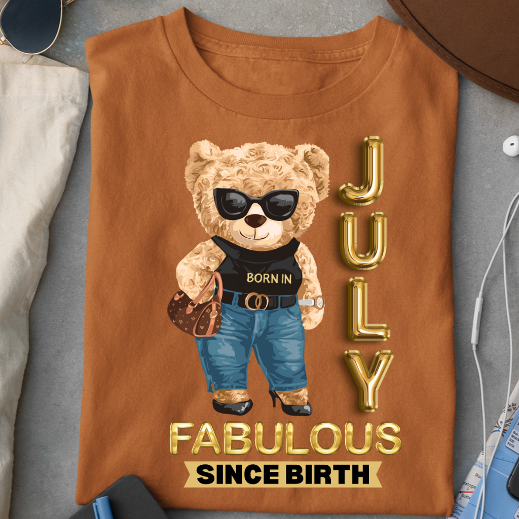 JULY FABULOUS SINCE BIRTH