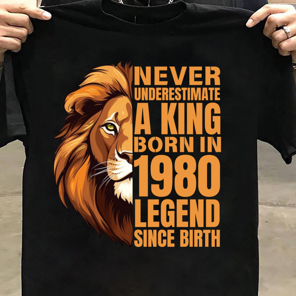 KING 1980 LEGEND SINCE BIRTH