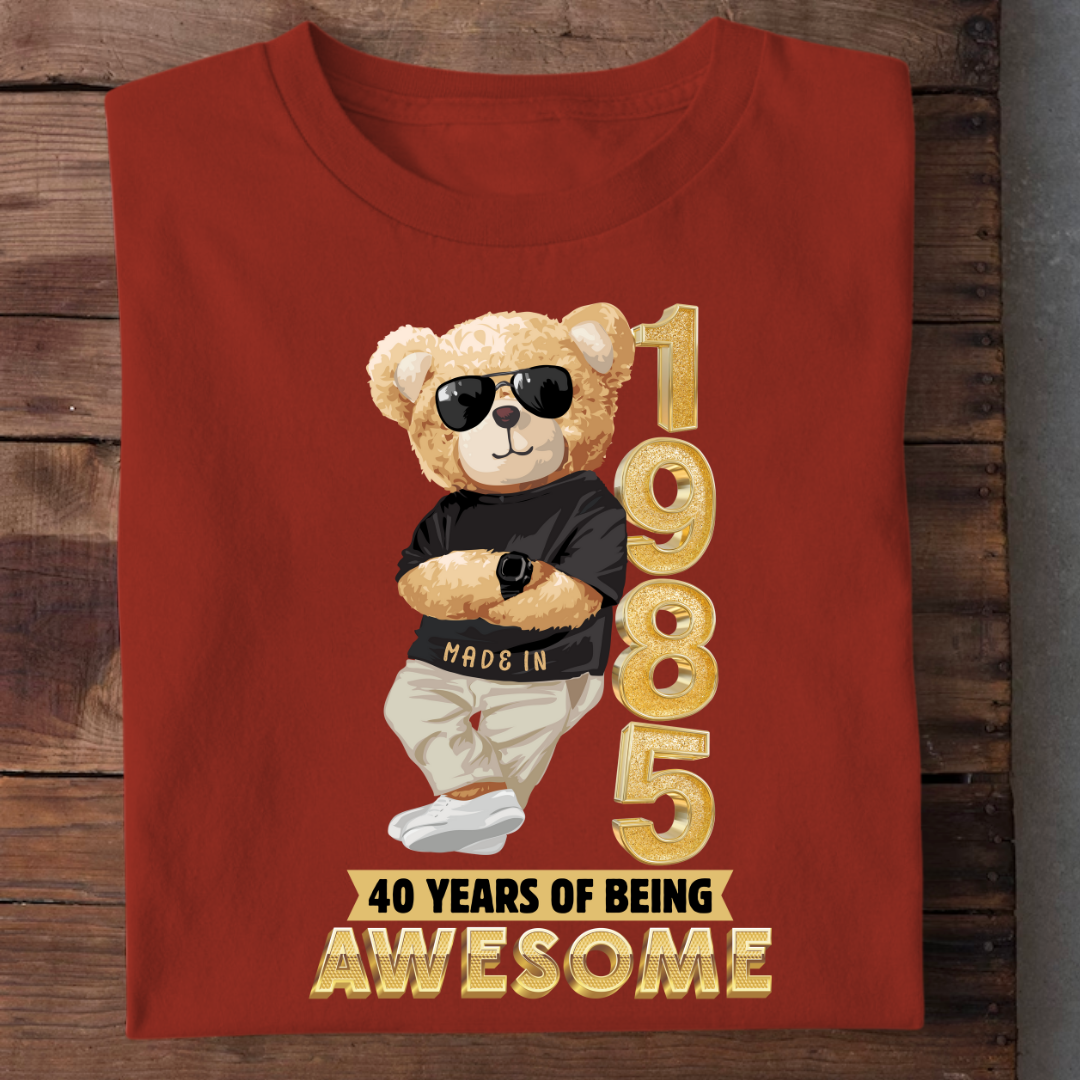 40-1985 YEARS OF BEING AWESOME QI