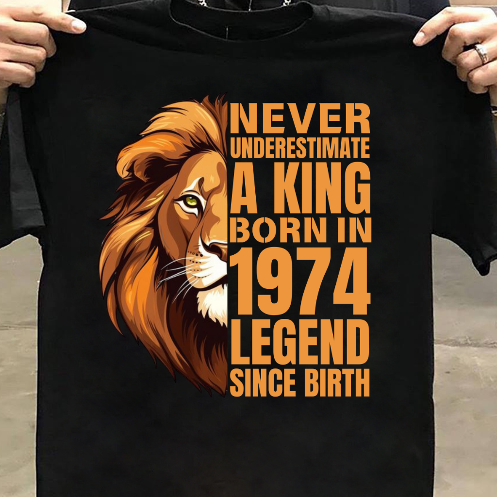 KING 1974 LEGEND SINCE BIRTH