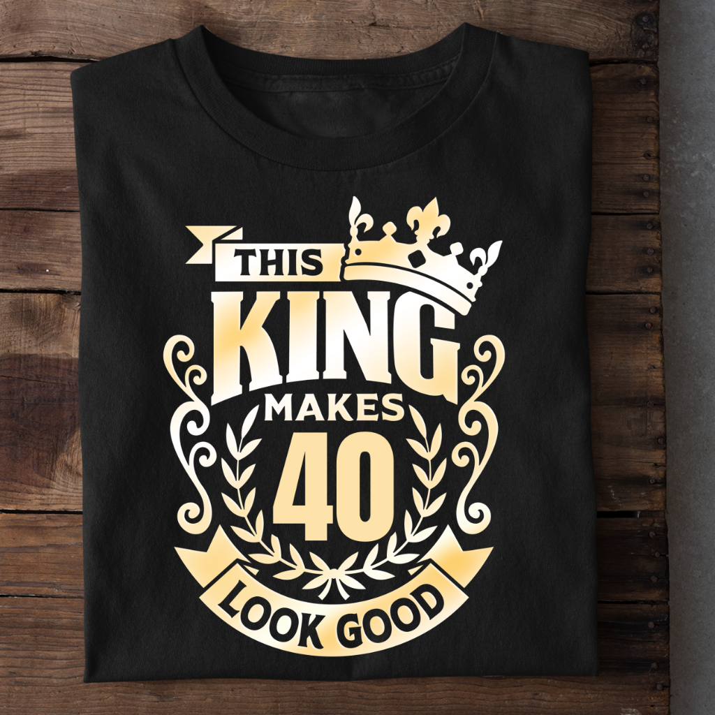 KING 40 LOOK GOOD