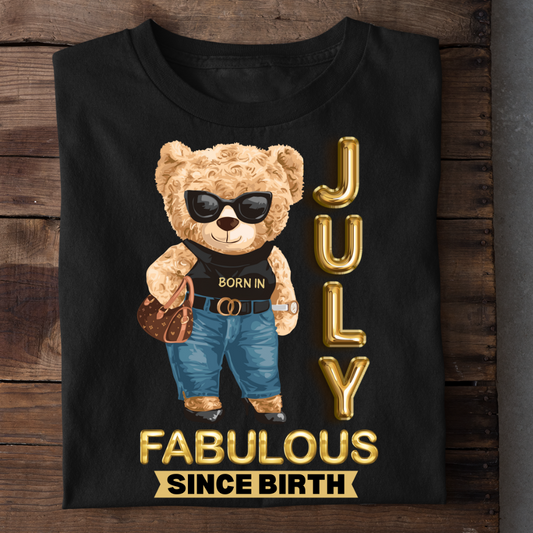 JULY FABULOUS SINCE BIRTH