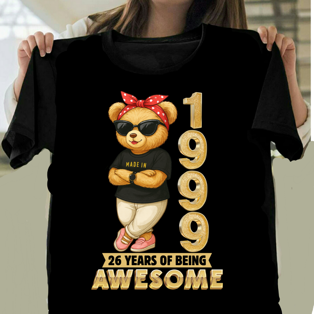 MADE 1999 26 YEARS OF AWESOME QI