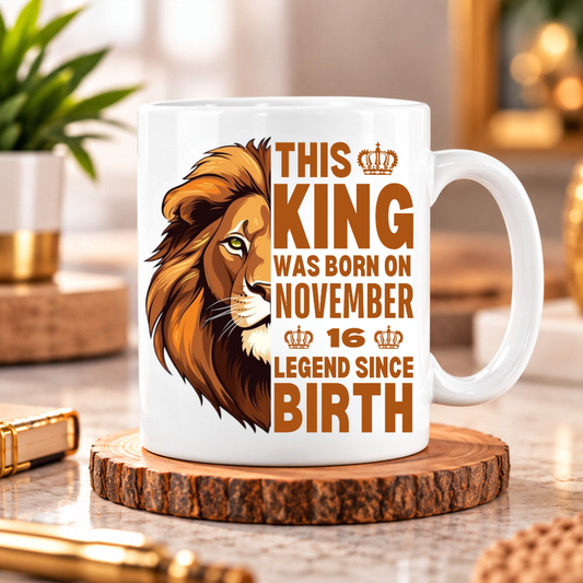 KING 16TH NOVEMBER MUG