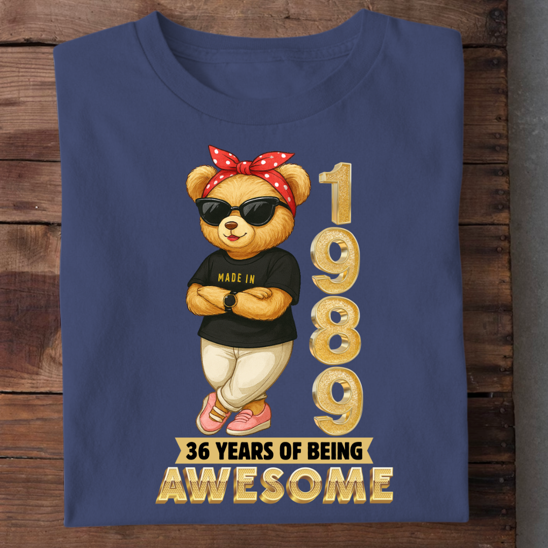 MADE 1989 36 YEARS OF AWESOME QI