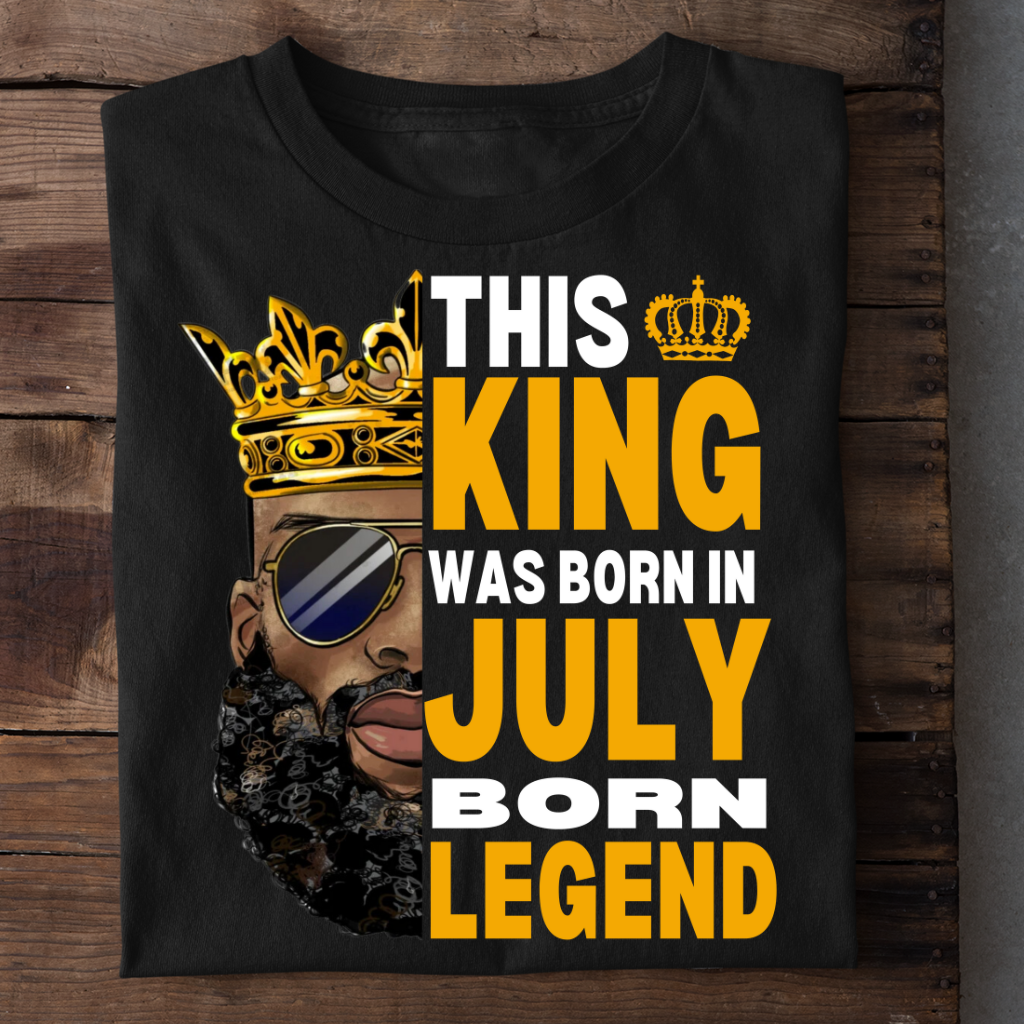 JULY BORN LEGEND