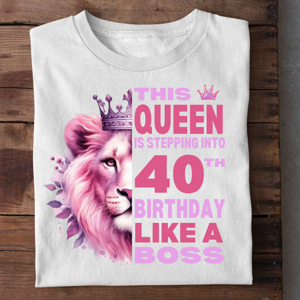 QUEEN STEPPING 40 LIKE A BOSS