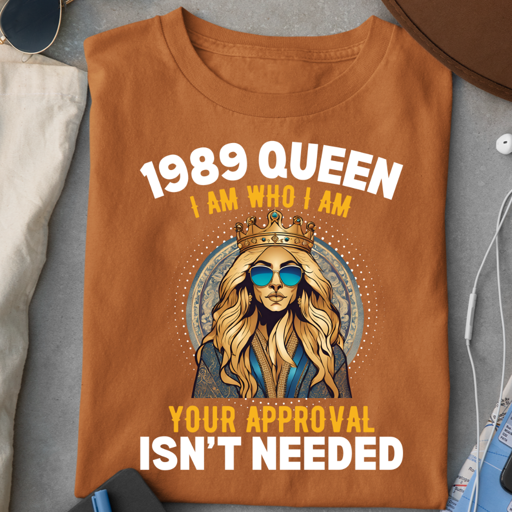 1989 QUEEN APPROVAL ISN'T NEEDED