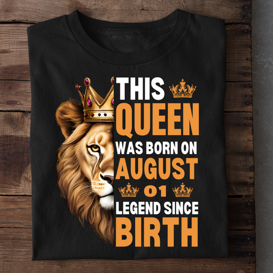 QUEEN 1ST AUGUST LEGEND