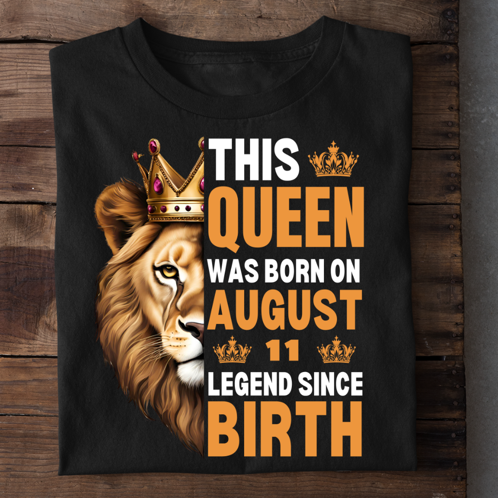 QUEEN 11TH AUGUST LEGEND