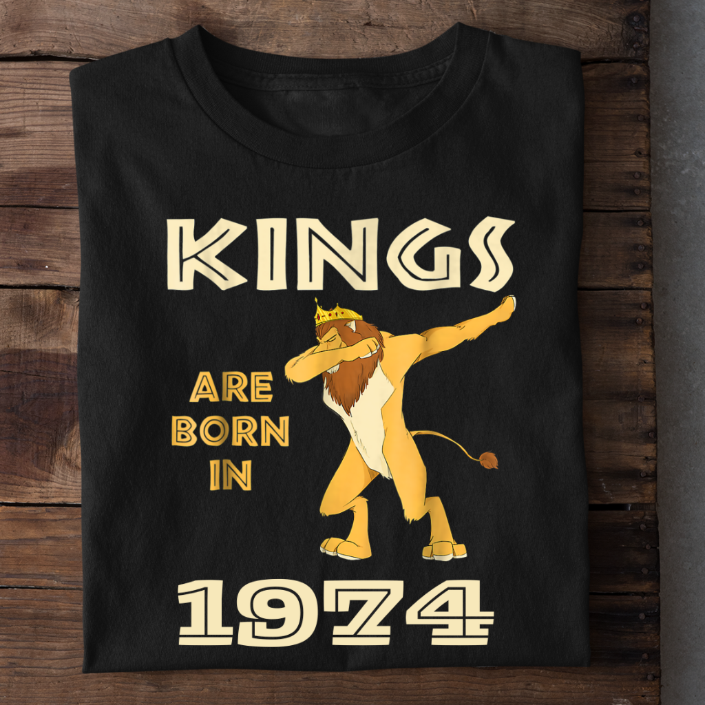 KINGS ARE BORN IN 1974