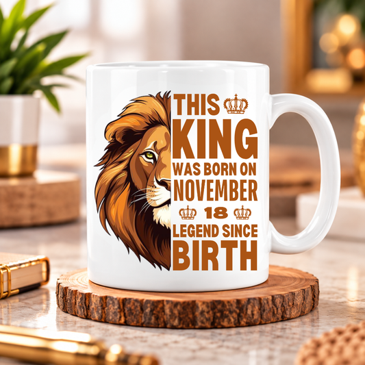KING 18TH NOVEMBER MUG