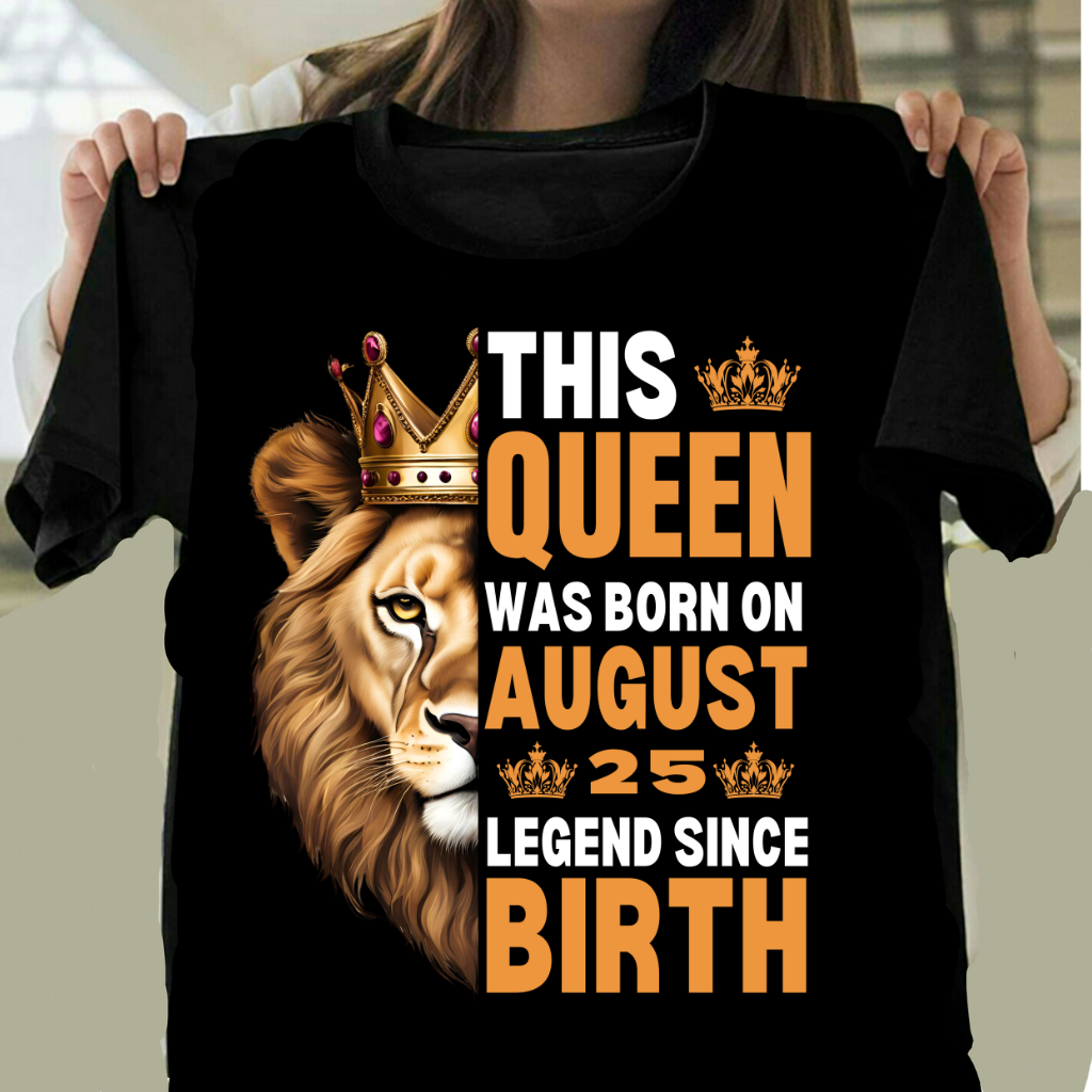 QUEEN 25TH AUGUST LEGEND