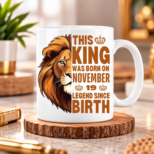 KING 19TH NOVEMBER MUG