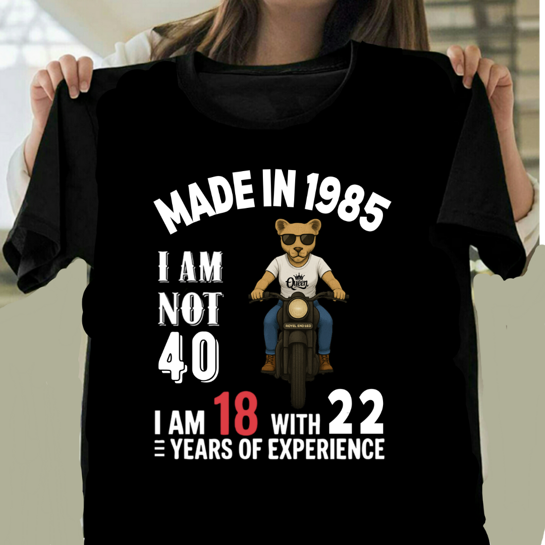 WOMEN MADE IN 1985 I M NOT 40