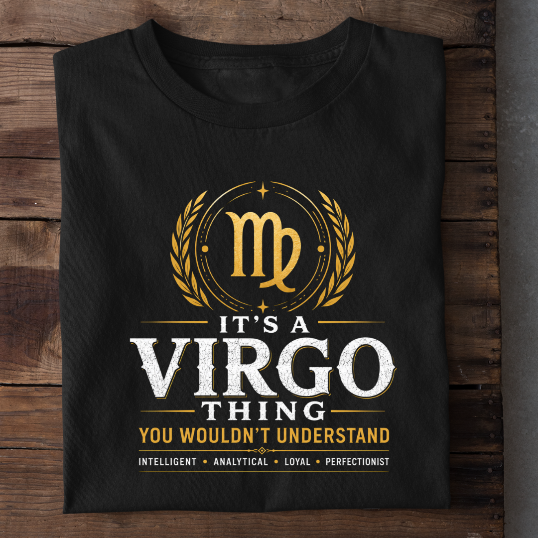 IT'S A VIRGO THING QI