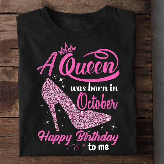 A QUEEN WAS BORN IN OCTOBER QI