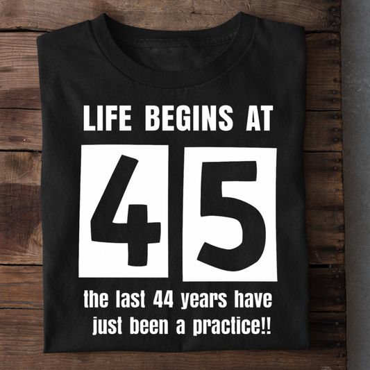LIFE BEGINS AT 45 QI