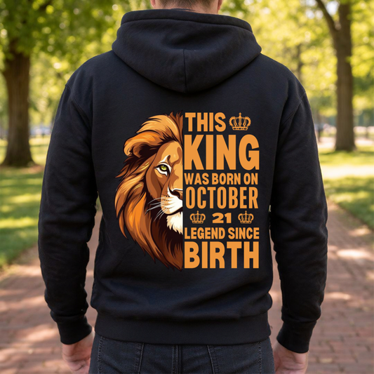 KING 21ST OCTOBER BACK PRINT HOODIE