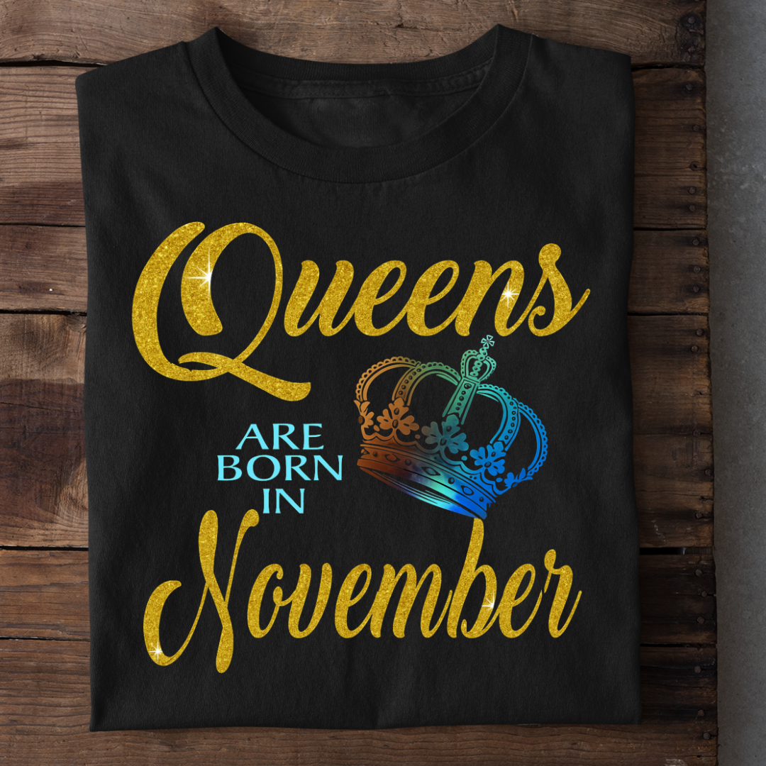 QUEENS ARE BORN IN NOVEMBER QI
