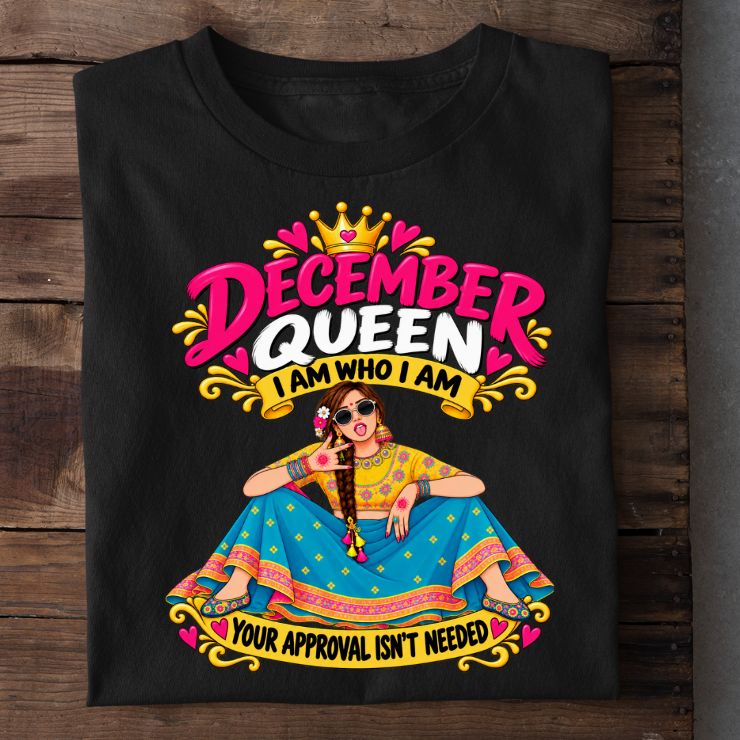 DECEMBER QUEEN I AM WHO I AM