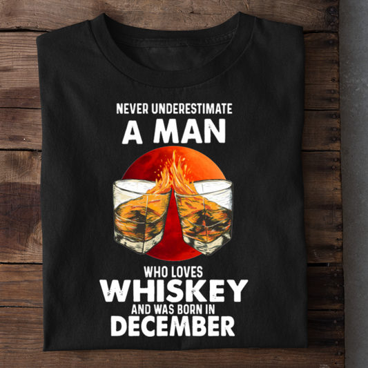 DECEMBER BORN LOVES WHISKEY QI