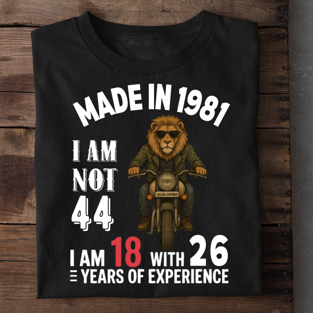 MADE IN 1981 I M NOT44 QI