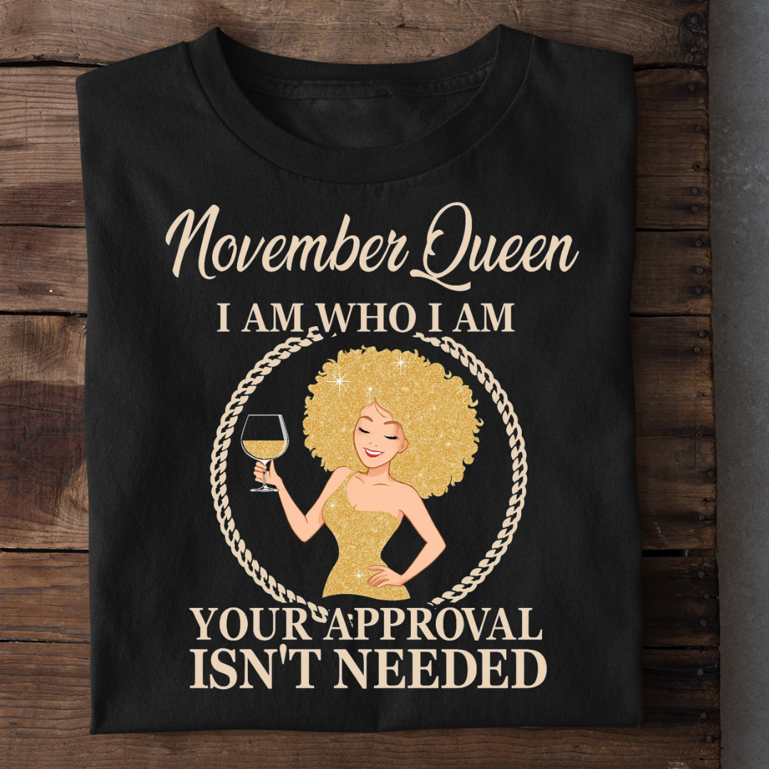 I AM NOVEMBER QUEEN QI