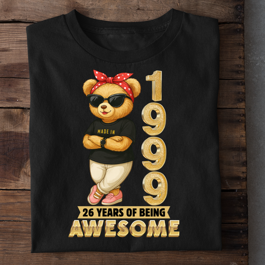 MADE 1999 26 YEARS OF AWESOME QI