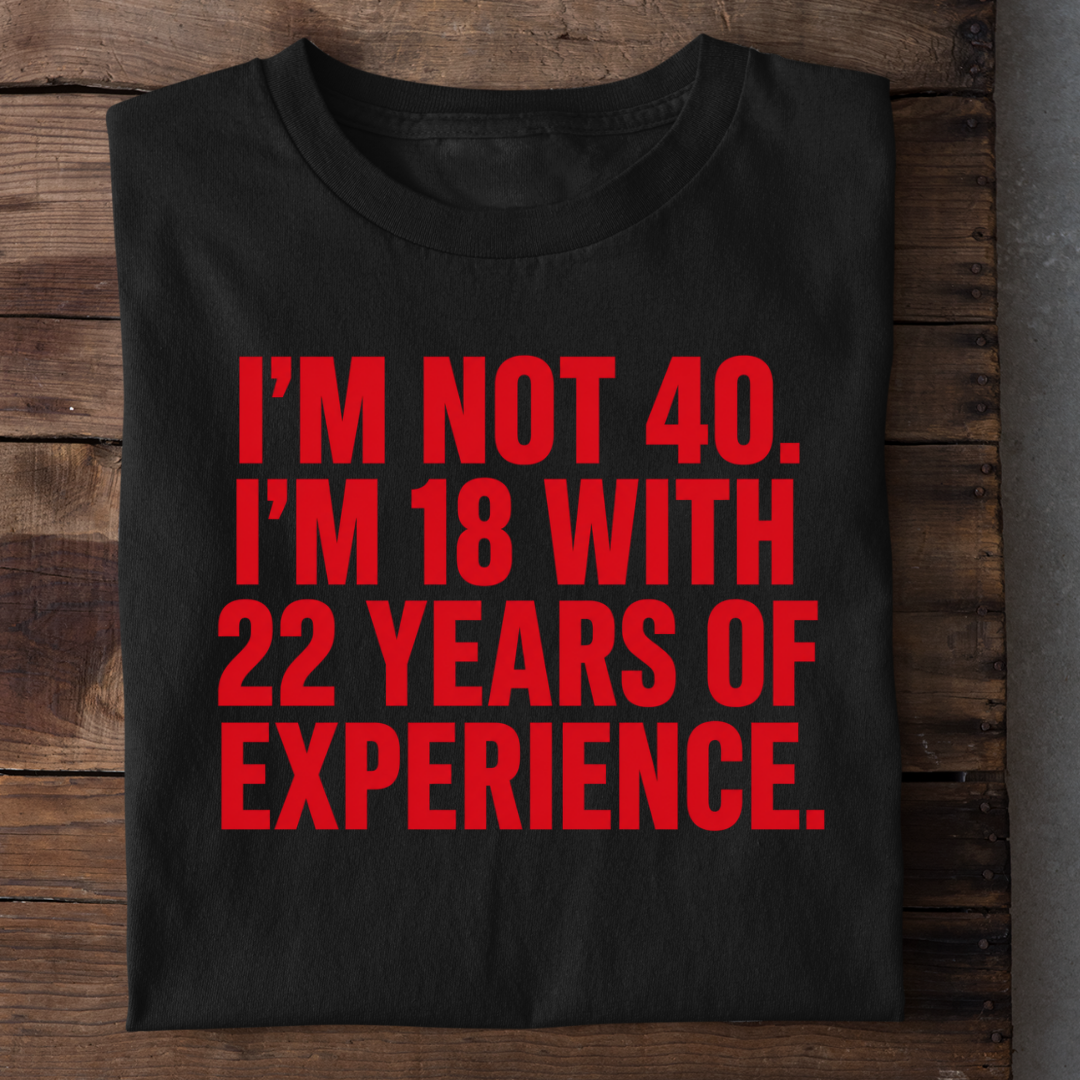 18 WITH 22 YEARS EXPERIENCE QI