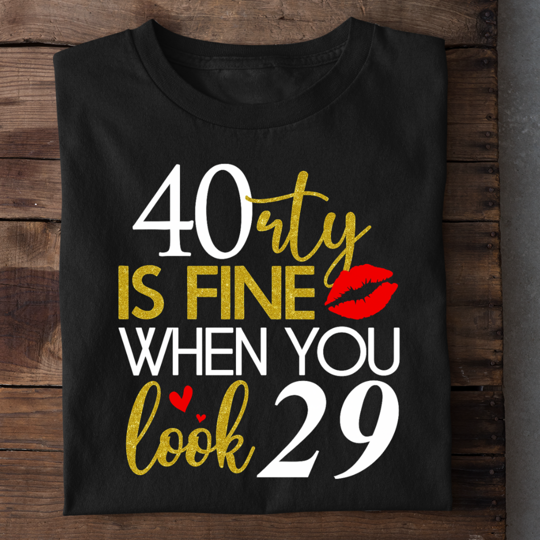 40 IS FINE 29 QI
