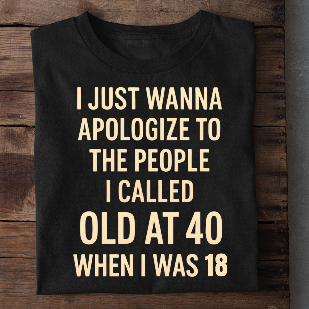 CALLED OLD AT 40 QI