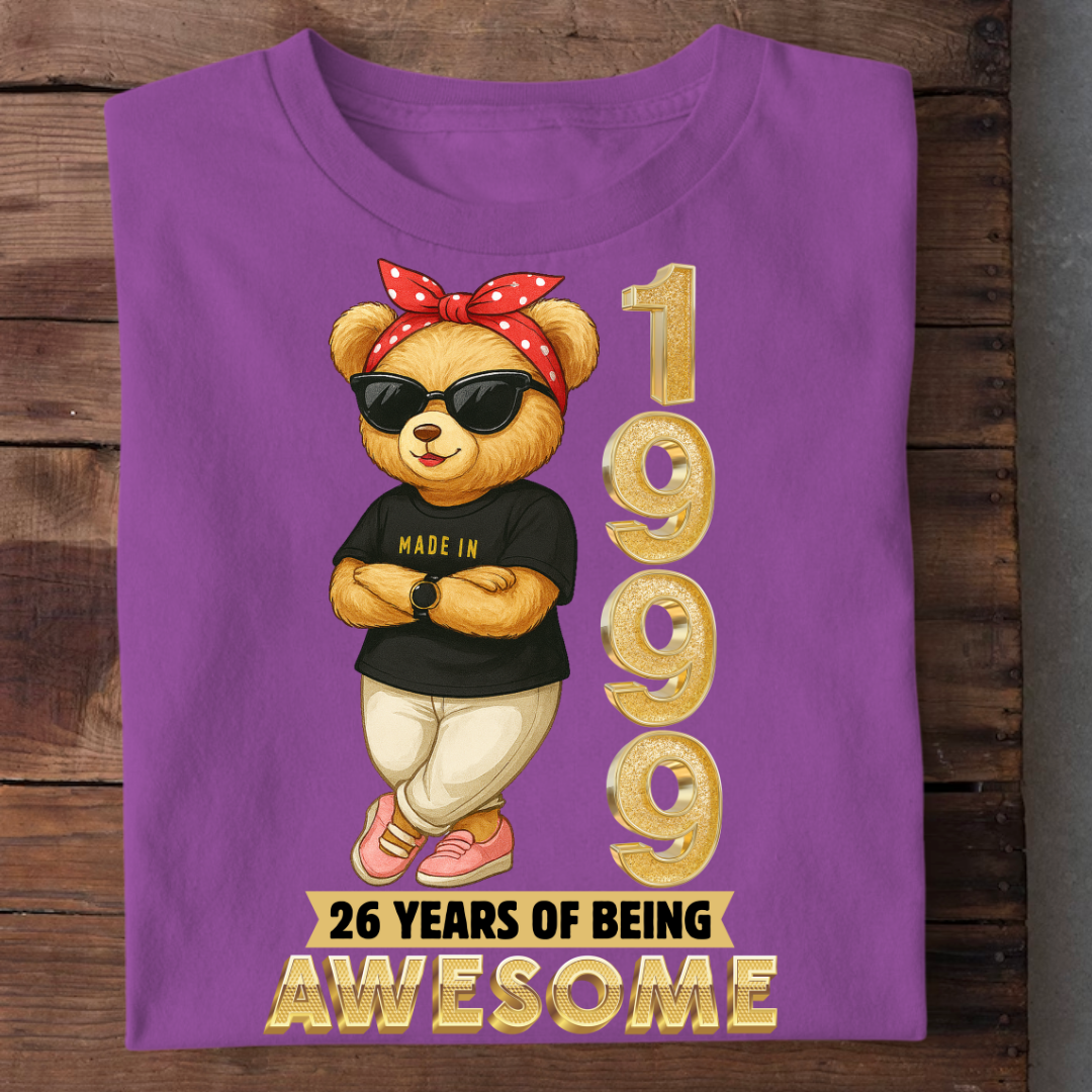 MADE 1999 26 YEARS OF AWESOME QI