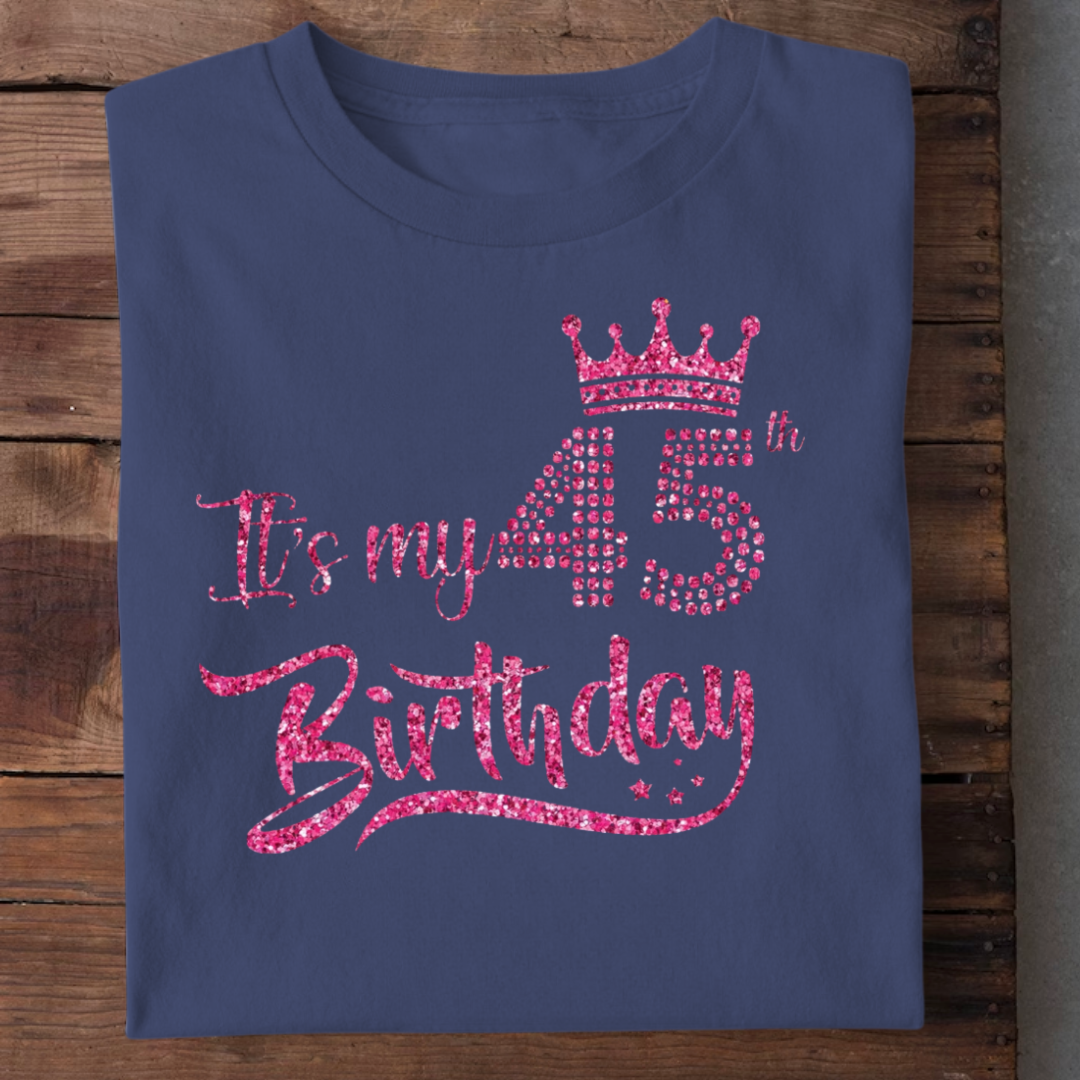 IT'S MY 45TH BIRTHDAY QI