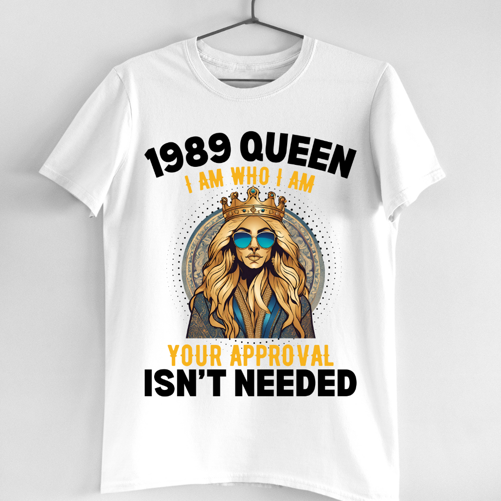 1989 QUEEN APPROVAL ISN'T NEEDED