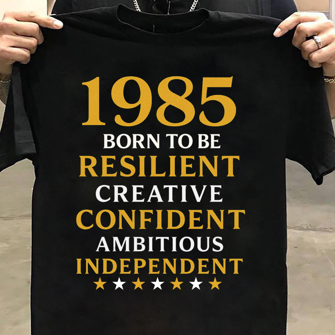 1985 BORN TO BE RESILIENT QI