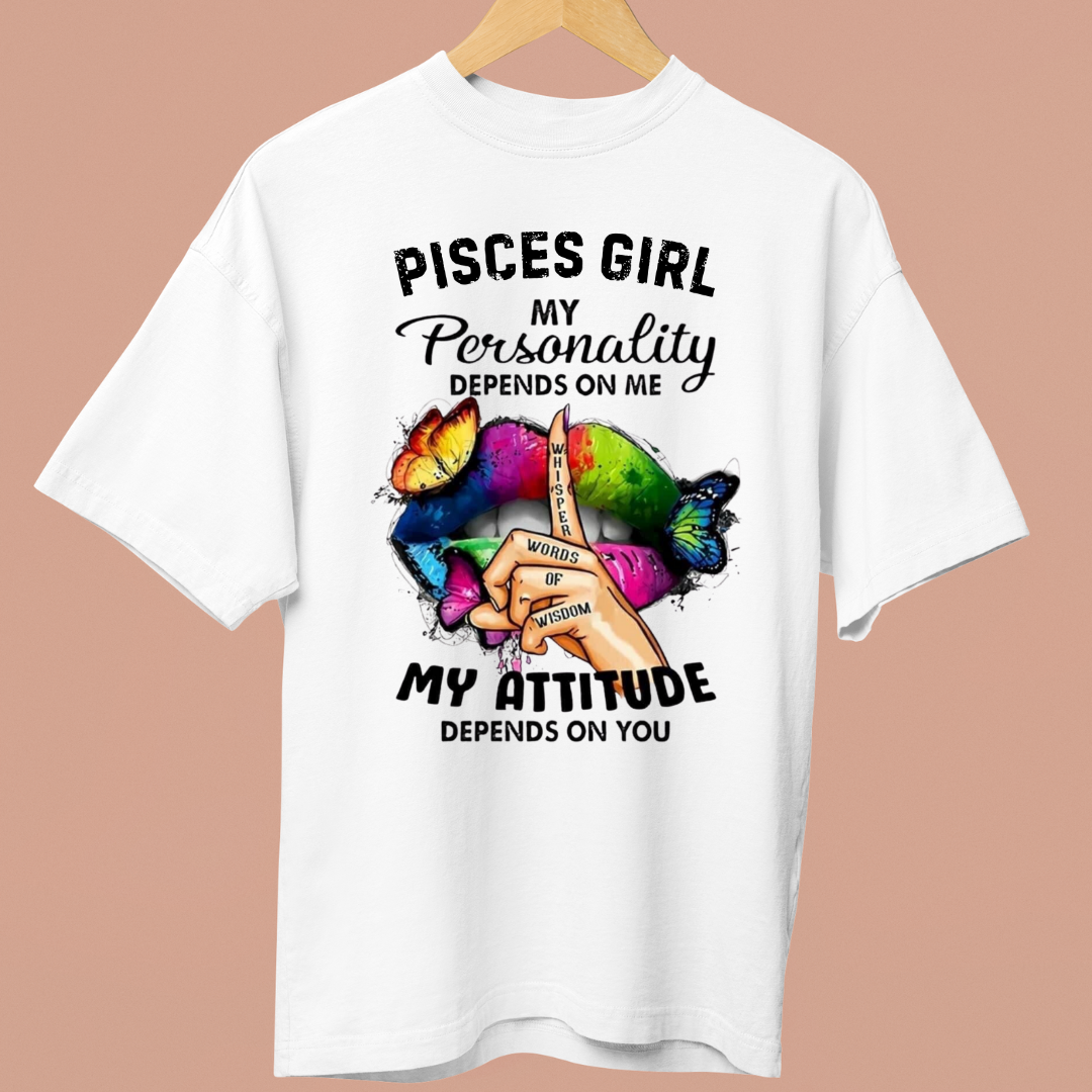 PISCES GIRL ATTITUDE - OVERSIZE SHIRT