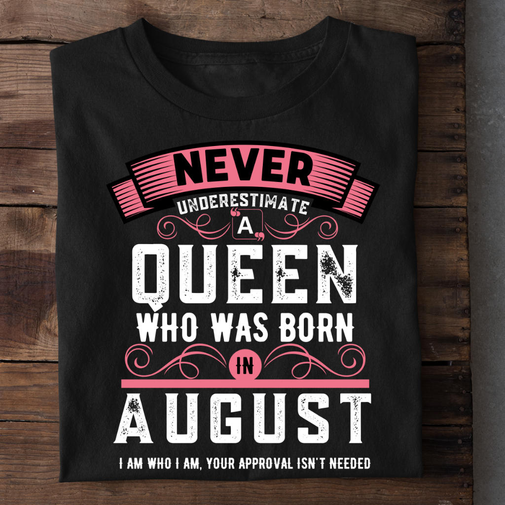 AUGUST QUEEN