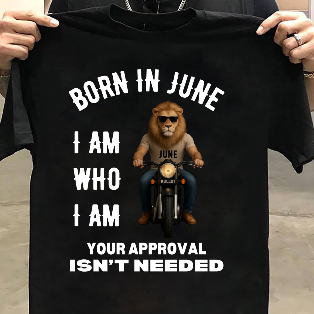 BORN IN JUNE I AM WHO I AM